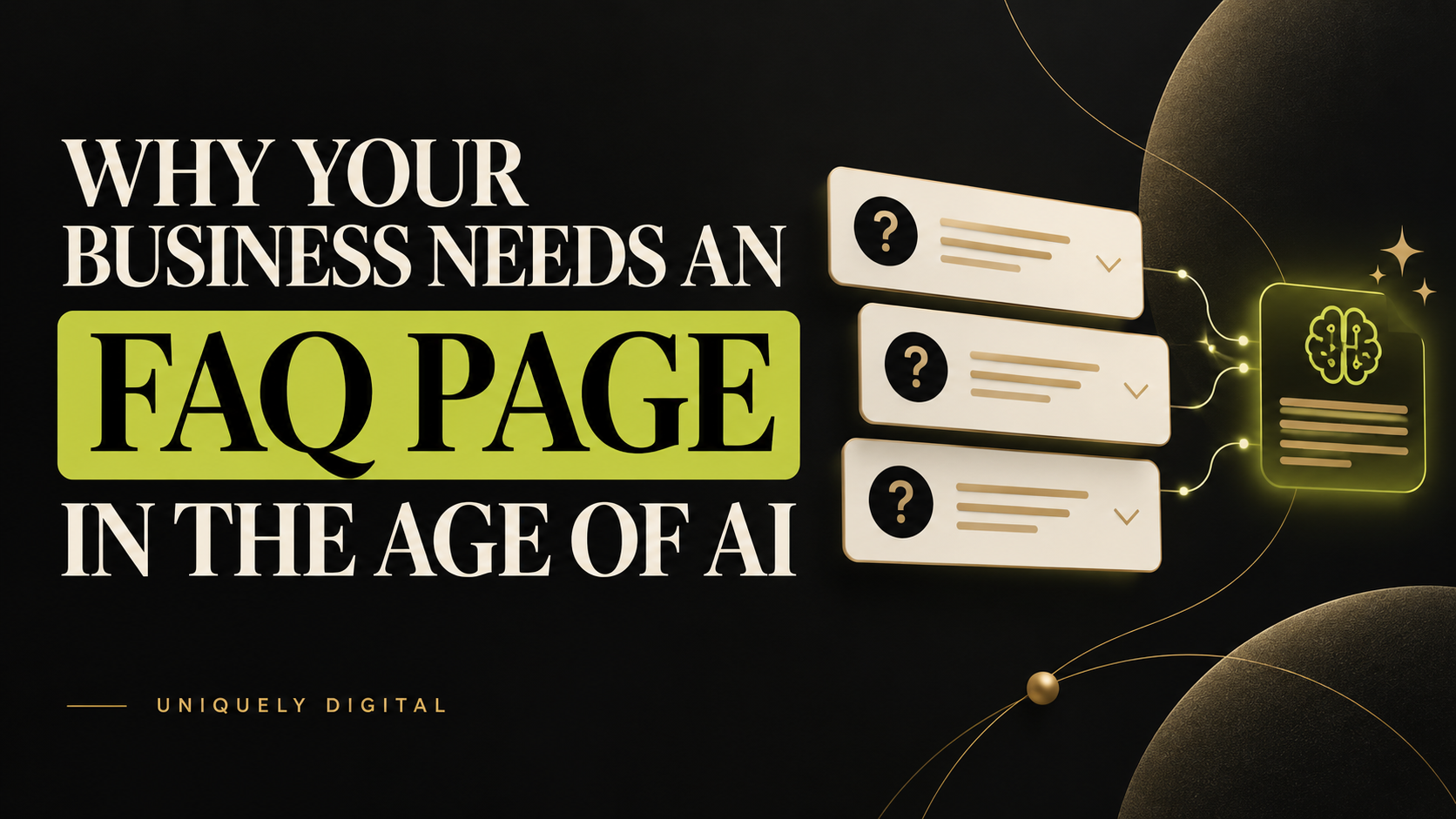 Why Your Business Needs an FAQ Page in the Age of AI